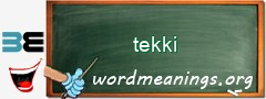 WordMeaning blackboard for tekki